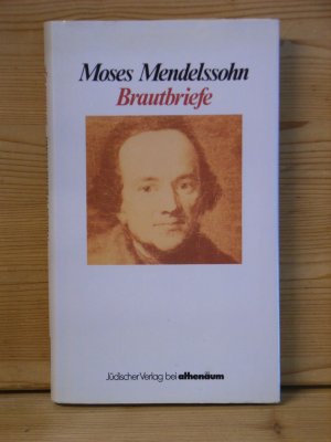 gebrauchtes Buch – Moses Mendelssohn – "Brautbriefe"