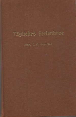 gebrauchtes Buch – Mag. C. O – Taegliches Seelenbrot