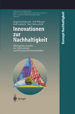 gebrauchtes Buch – Siegfried Behrendt – Innovationen zur Nachhaltigkeit: Ökologische Aspekte der Informations- und Kommunikationstechniken (Konzept Nachhaltigkeit)