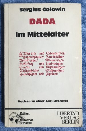 gebrauchtes Buch – Sergius Golowin – Dada im Mittelalter - Notizen zu einer Anti-Literatur