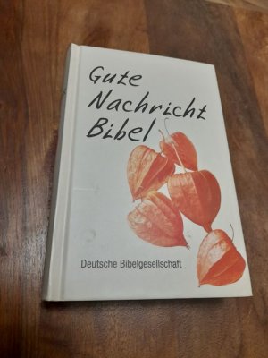 Gute Nachricht Bibel. Life-Edition