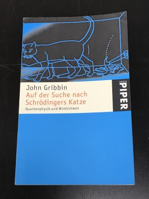 gebrauchtes Buch – John Gribbin – Auf der Suche nach Schrödingers Katze - Quantenphysik und Wirklichkeit