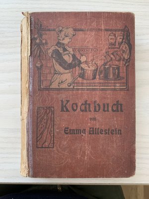 antiquarisches Buch – Kochbücher - Allestein, Emma – Das beste bürgerliche Kochbuch vorzüglich für das Haus berechnet