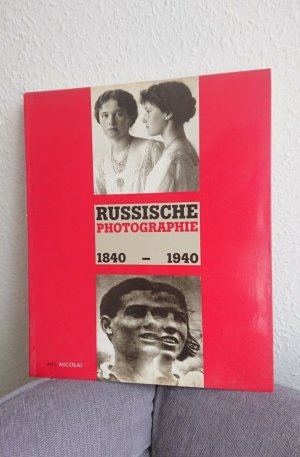 Russische Photographie 1840-1940