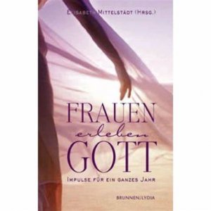 Frauen erleben Gott