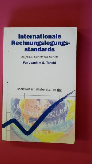 gebrauchtes Buch – Tanski, Joachim S – INTERNATIONALE RECHNUNGSLEGUNGSSTANDARDS. IFRS/IAS Schritt für Schritt