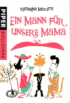 Ein Mann für unsere Mama