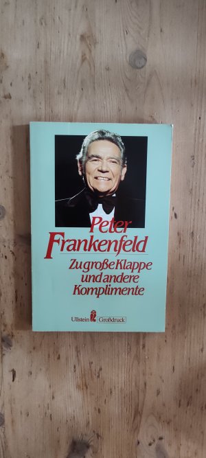 Zu grosse Klappe und andere Komplimente