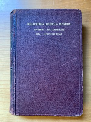 Memoriale vitae Sacerdotalis; De Sacrificio Missae; Bibliotheca Ascetica Mystica. Series Operum Selectorum