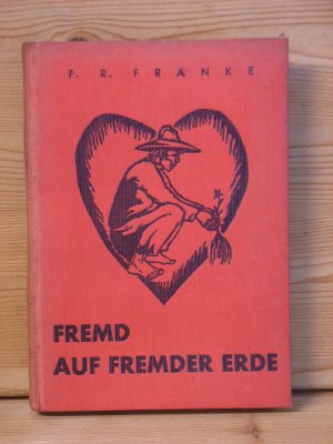 "Fremd auf fremder Erde"