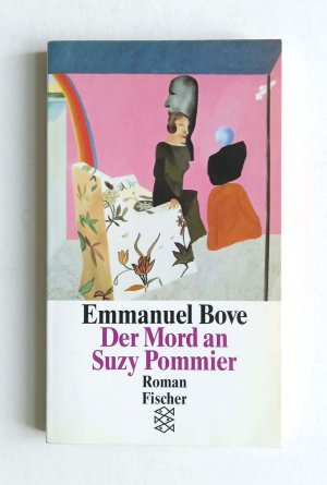 EMMANUEL BOVE - Der Mord an Suzy Pommier