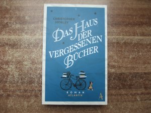 gebrauchtes Buch – Christopher Morley – Das Haus der vergessenen Bücher.