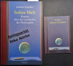 gebrauchtes Buch – Jostein Gaarder – Sofies Welt : Roman über die Geschichte der Philosophie + Sofies kleines Lexikon (63 Seiten, gleicher Verlag) Aus dem Norwegischen von Gabriele Haefs -