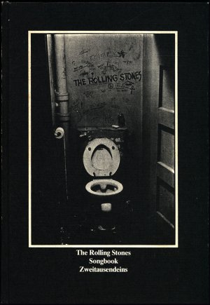 The Rolling Stones, Songbook. 155 Songs mit Noten. Deutsch von Teja Schwaner, Jörg Fauser und Carl Weissner. Mit 75 Alternativübersetzungen von Helmut […]