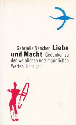 gebrauchtes Buch – Gabrielle Nanchen – Liebe und Macht