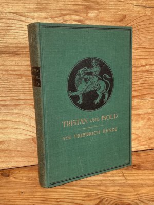 antiquarisches Buch – Friedrich Ranke – Tristan und Isold (Bücher des Mittelalters)