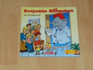 Benjamin Blümchen als Kinderarzt