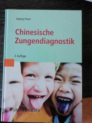 gebrauchtes Buch – Heping Yuan – Chinesische Zungendiagnostik