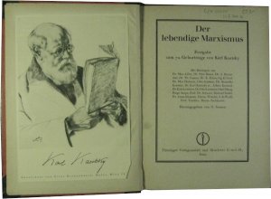 Der lebendige Marxismus. Festgabe zum 70. Geburtstage von Karl Kautsky. Herausgegeben von O. Jenssen.