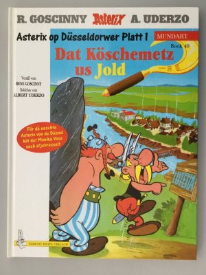 Asterix op Düsseldorwer Platt, Dat Köschemetz us Jold