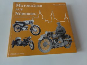 Motorräder aus Nürnberg Hecker Mars Hercules Ferbedo Abako Ardie Mammut Wacker Zwerg