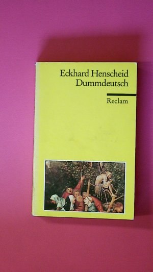 gebrauchtes Buch – Eckhard Henscheid – DUMMDEUTSCH. ein Wörterbuch