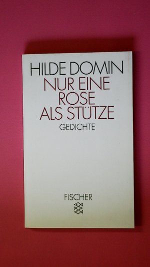 gebrauchtes Buch – Hilde Domin – NUR EINE ROSE ALS STÜTZE. Gedichte