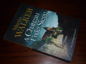 A Chateau Under Siege - (The Dordogne Mysteries)