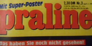 34x PRALINE Jahrgang 1989 --- Freizeit- und Männermagazin