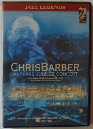 Chris Barber 40 Years Jubilee Concert