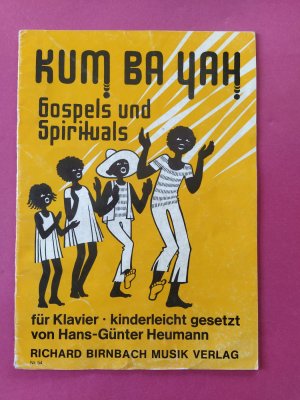 Kum Ba Yah. Gospels and Spirituals - für Klavier - kinderleicht gesetzt