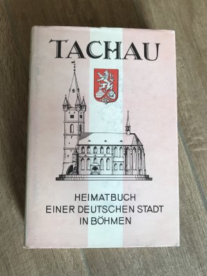 gebrauchtes Buch – Josef Schmutzer – Tachau - Heimatbuch einer deutschen Stadt in Böhmen