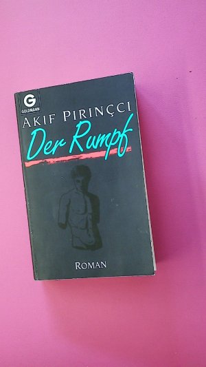 DER RUMPF. Roman