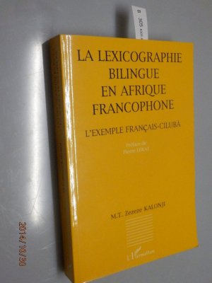 La lexicographie bilingue en Afrique francophone. L'Exemple Francais-Ciluba