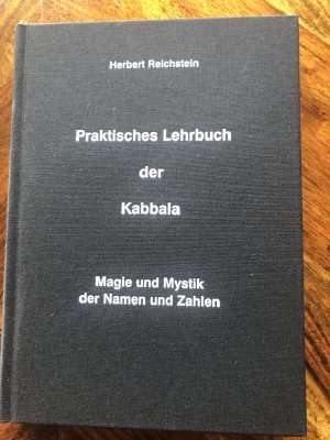 Praktisches Lehrbuch der Kabbala Magie und Symbol der Namen und Zahlen