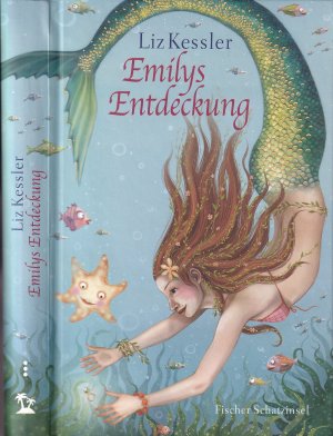 gebrauchtes Buch – Liz Kessler – Liz Kessler ***EMILYS ENTDECKUNG*** Emily findet einen Ring – und Neptun wird so wütend wie nie*** geb.Buch/HC von 2007, Fischer Schatzinsel, 222 Seiten.