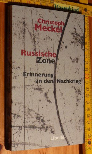 gebrauchtes Buch – Christoph Meckel – Russische Zone. Erinnerung an den Nachkrieg