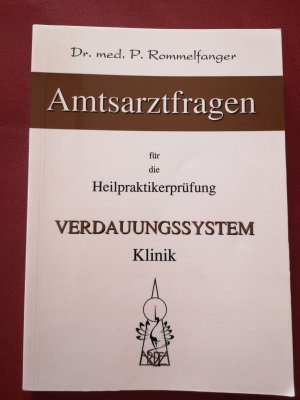 Verdauungssystem /Klinik * Amtsarztfragen für die Heilpraktikerprüfung