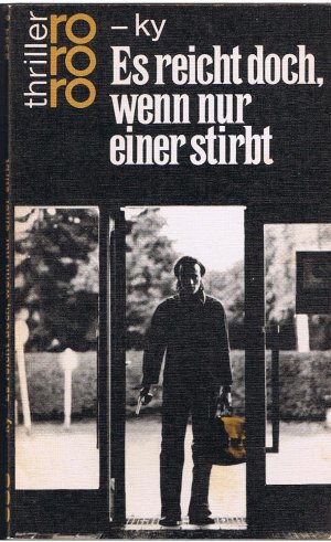 gebrauchtes Buch – ky – Es reicht doch, wenn nur einer stirbt