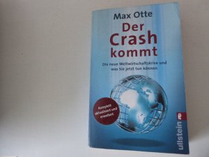 gebrauchtes Buch – Max Otte – Der Crash kommt. Die neue Weltwirtschaftkrise und was Sie jetzt tun können. TB