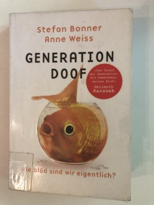 Generation Doof - Wie blöd sind wir eigentlich?