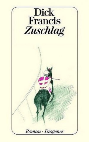 gebrauchtes Buch – Dick Francis – Zuschlag