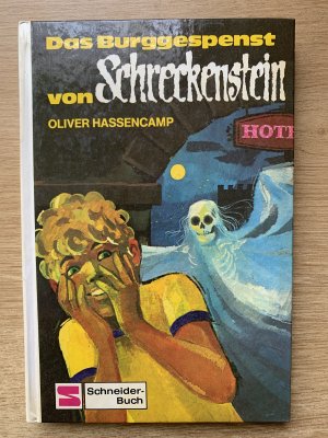 Schreckenstein Band 11: Das Burggespenst von Schreckenstein