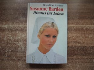 gebrauchtes Buch – Helen Dore Boylston – Susanne Barden - Hinaus ins Leben