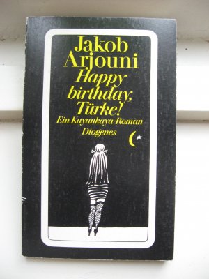 gebrauchtes Buch – Jakob Arjouni – Happy birthday Türke! - Roman