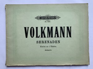 gebrauchtes Buch – Robert Volkmann – Drei Serenaden für Streichorchester, op. 62, 63, 69 für Klavier zu vier Händen Adolf Ruthardt