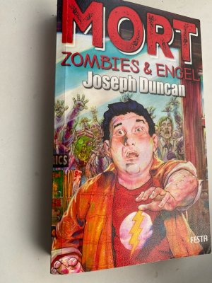 Mort : Zombies & Engel. Joseph Duncan. Aus dem Amerikan. von Michael Krug