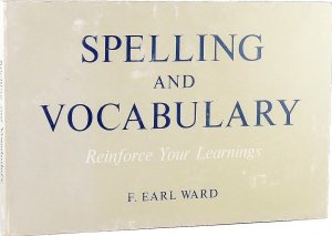 Spelling and Vocabulary. Reinforce your Learnings.