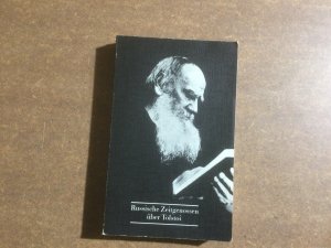 Russische Zeitgenossen über Tolstoi