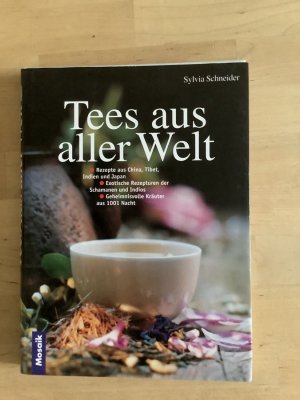 gebrauchtes Buch – Sylvia Schneider – Tees aus aller Welt